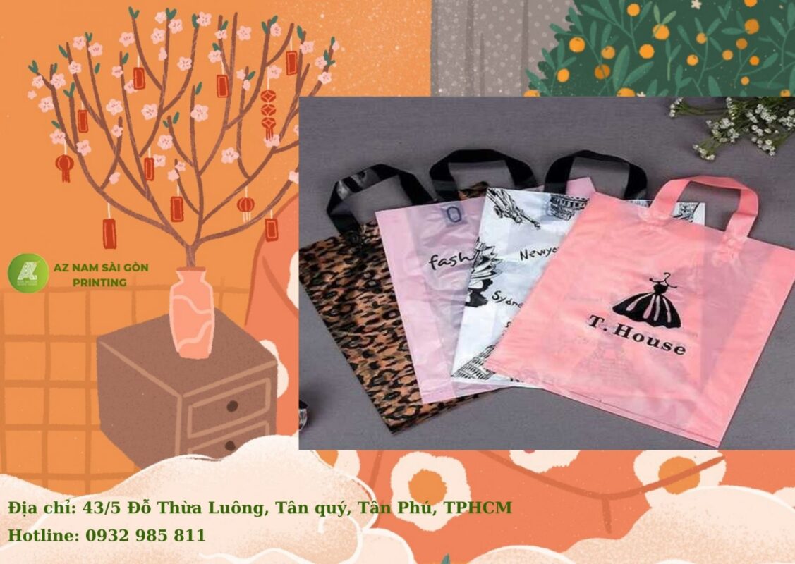 Dịch vụ in túi ni lông giá rẻ tại AZ Nam Sài Gòn – Đem Tết lại gần hơn 5 dich vu in tui ni long gia re tai az nam sai gon dem tet lai gan hon 4