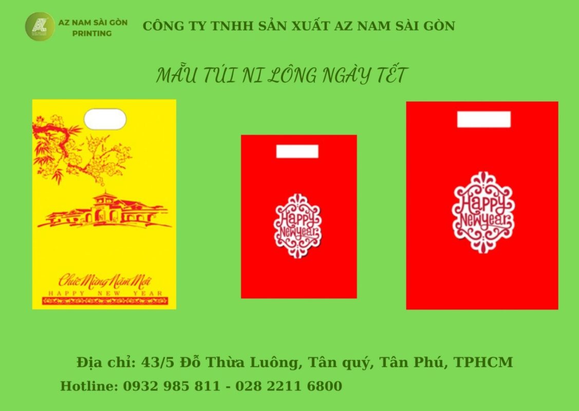 Dịch vụ in túi ni lông giá rẻ tại AZ Nam Sài Gòn – Đem Tết lại gần hơn 6 dich vu in tui ni long gia re tai az nam sai gon dem tet lai gan hon 5
