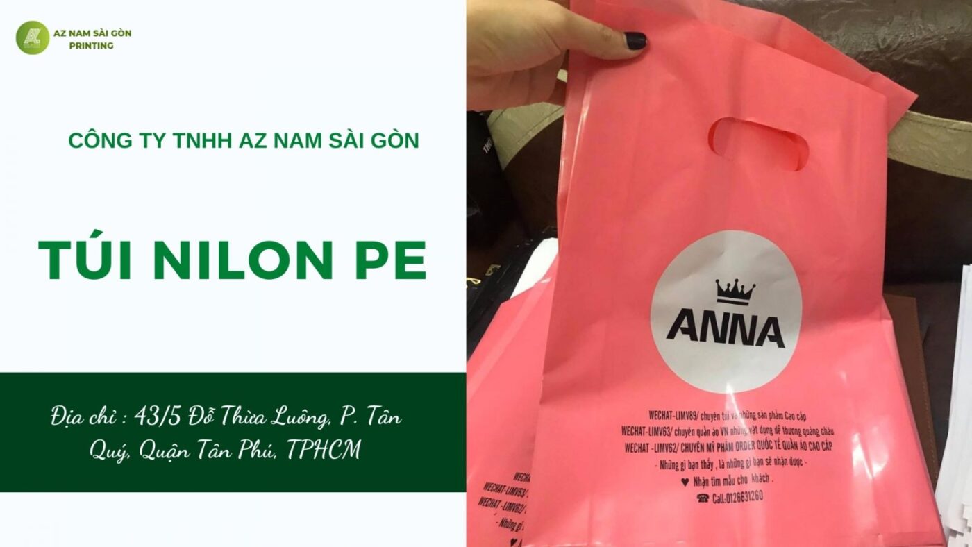 tui nilon pe va cong nghe in an san xuat tui nilon chuyen nghiep gia hat de tai az nam sai gon